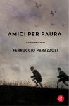 parazzoli amici per paura