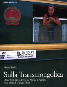 Buffa sulla Transmongolica