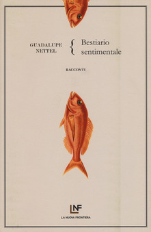 Nettel bestiario sentimentale