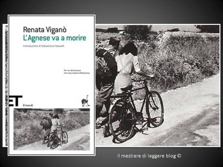 Renata Viganò, L’Agnese va a morire – Il mestiere di leggere. Blog di ...